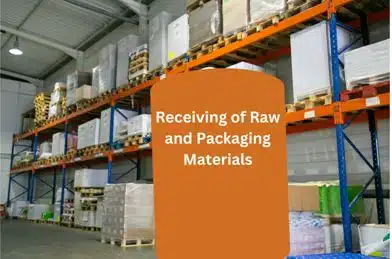 SOP for Receiving of Raw and Packaging Materials