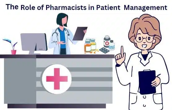 The Role of Pharmacists in Patient Management